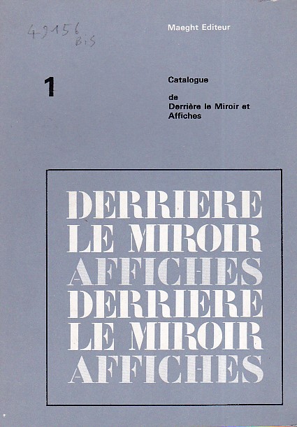 Derrière le Miroir et Affiches. Catalogue 1