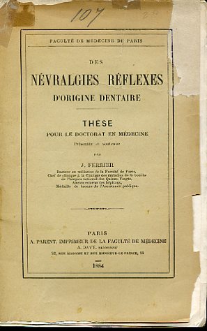 Des névralgies réflexes d'origine dentaire. Thèse pour le doctorat en …