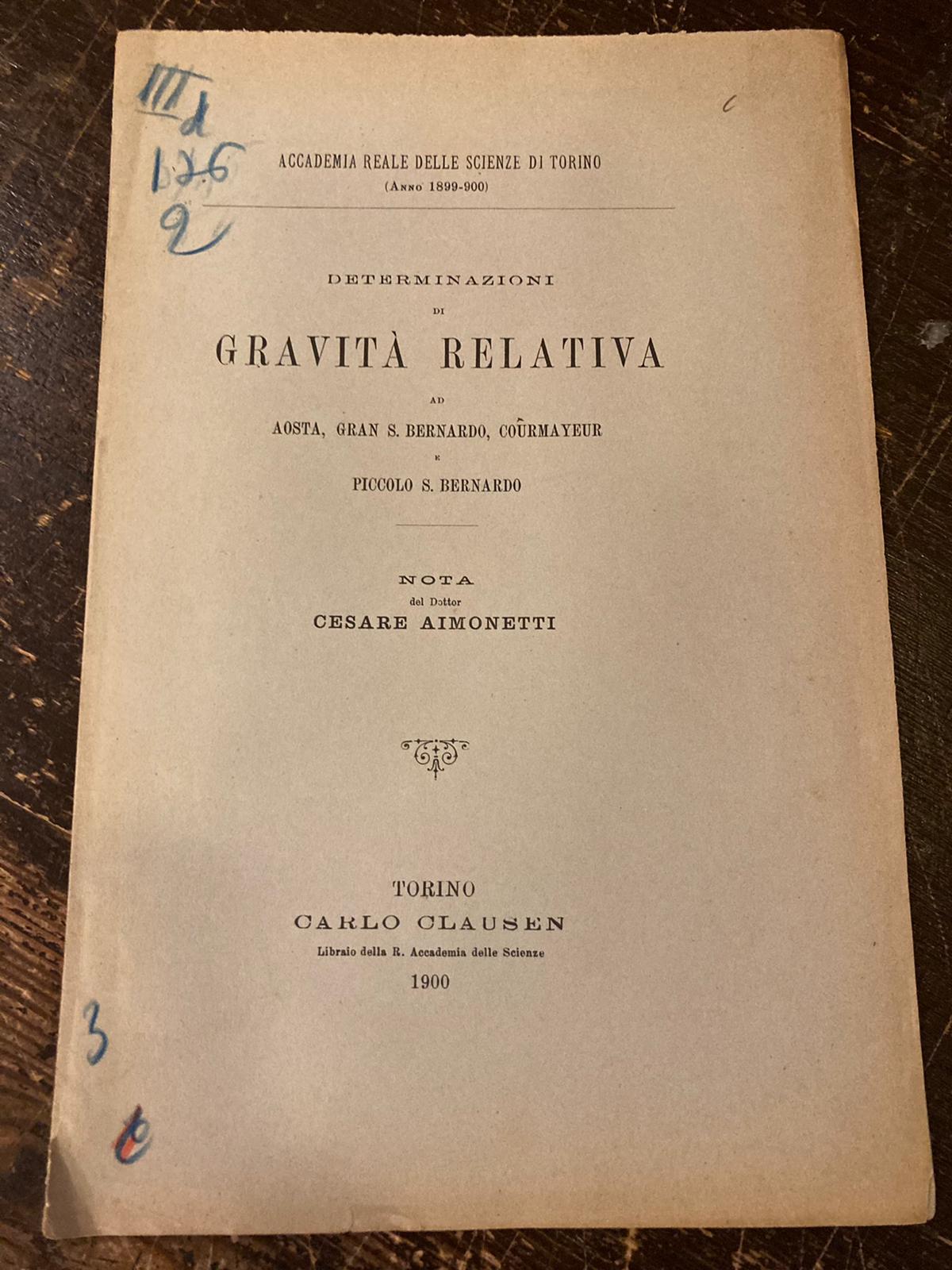 Determinazioni di gravità relativa ad Aosta, Gran S. Bernardo, Courmayeur …