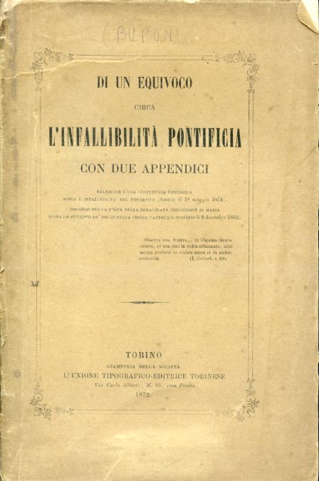 Di un equivoco circa l'infallibilità pontificia. Con due appendici. Relazione …