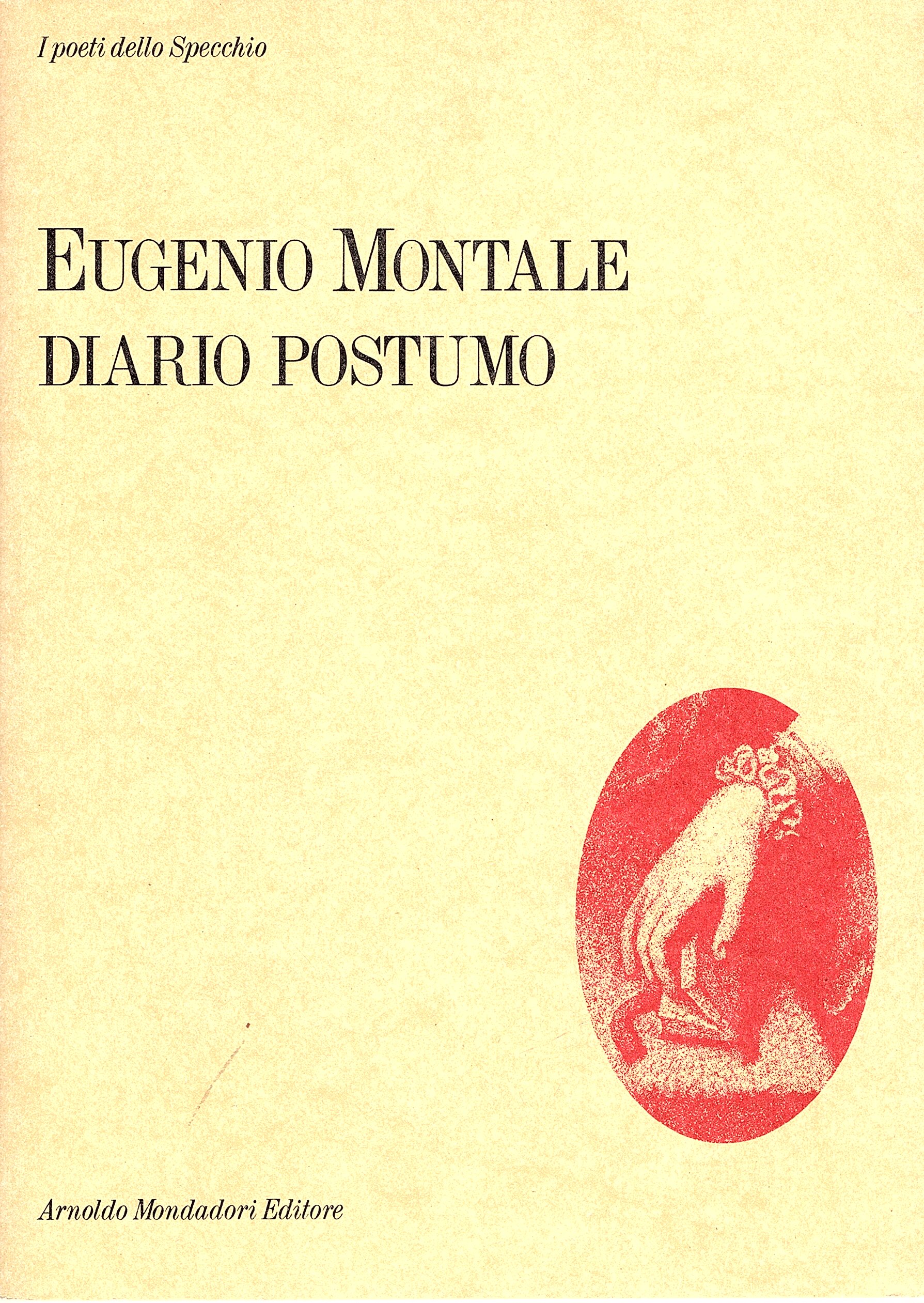 Diario postumo prima parte: 30 poesie. A cura e con …