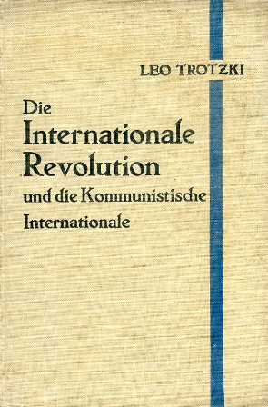 Die Internationale Revolution und die Kommunistische Internationale (Autorisierte Übersetzung von …