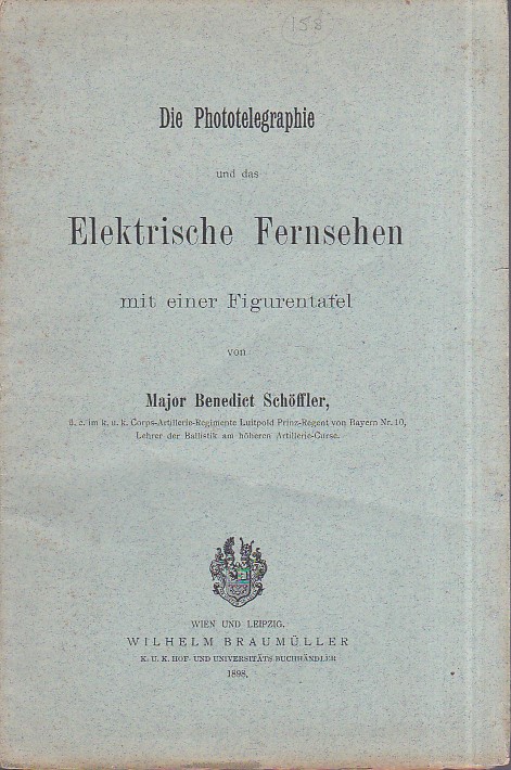 Die Phototelegraphie und das Eletrische Fernsehen mit einer Figurentafel