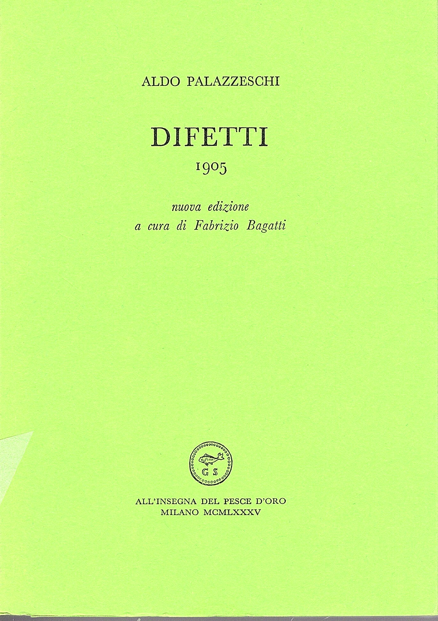 Difetti 1905 Nuova edizione a cura di Fabrizio Bagatti