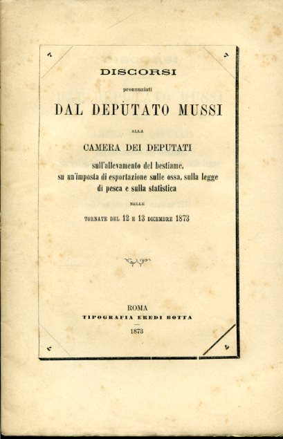 Discorsi pronunziati alla Camera dei Deputati sull'allevamento del bestiame, su …