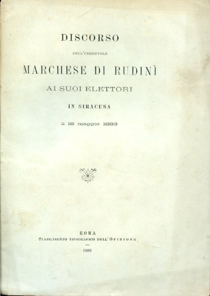 Discorso ai suoi elettori in Siracusa il 16 maggio 1883