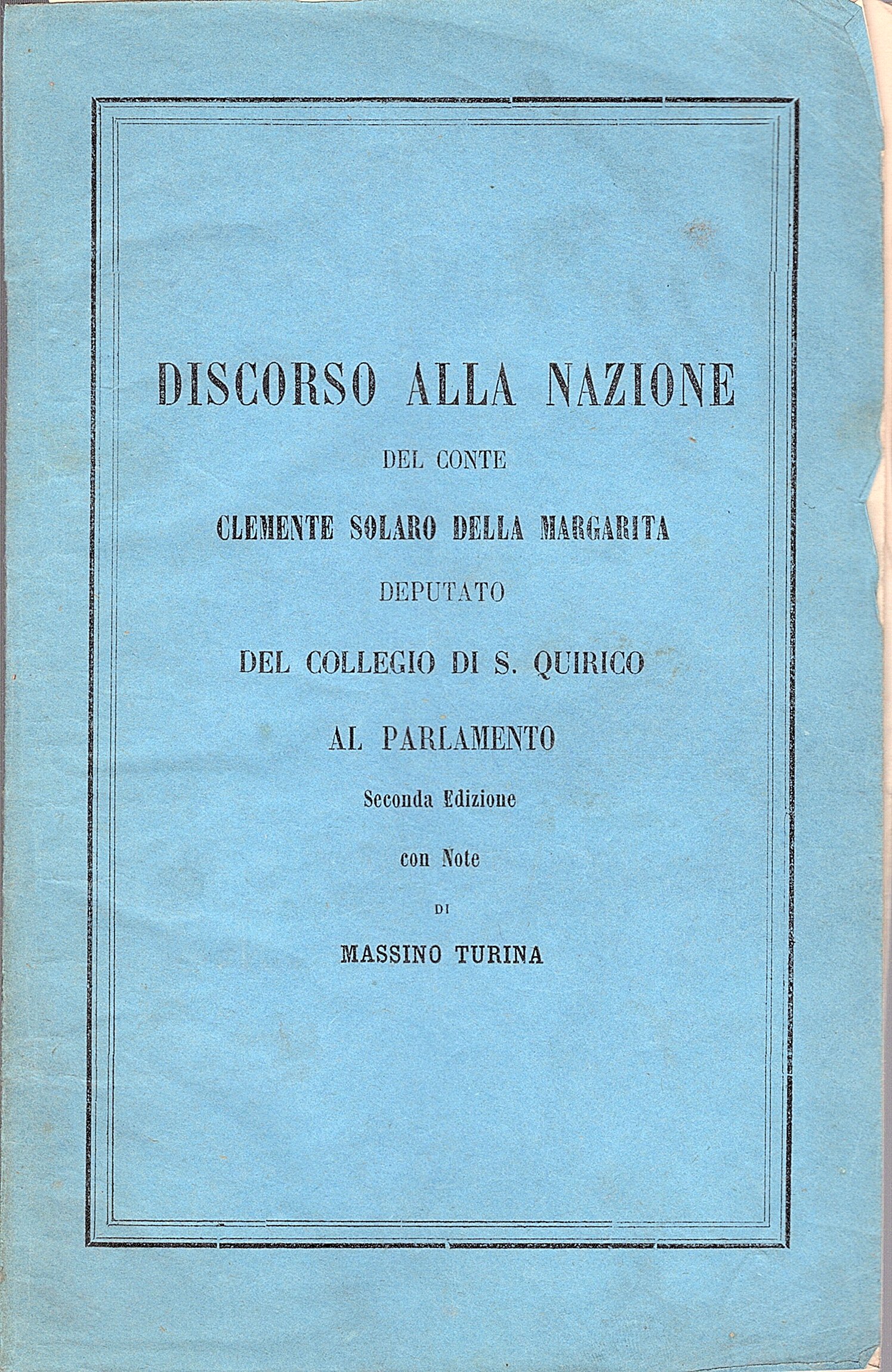 Discorso alla Nazione del conte Clemente Solaro della Margarita deputato …