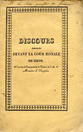 Discours prononcés devant la Cour Royale de Riom, toutes les …