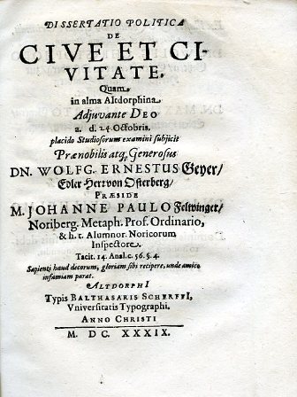 Dissertatio Politica de Cive et Civitate quam in alma Altdorphina …