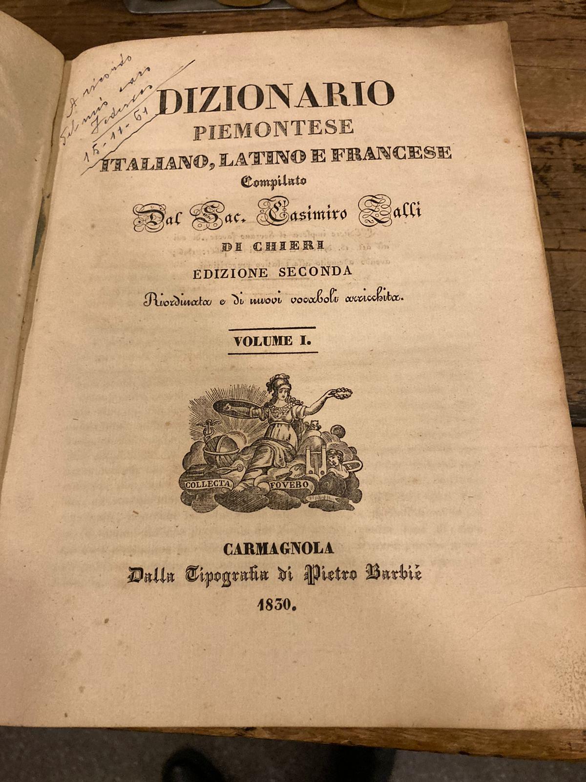 Dizionario Piemontese, Italiano, Latino e Francese. Edizione seconda riordinata e …