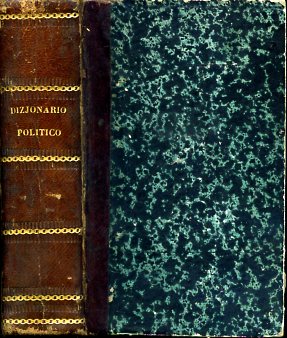 Dizionario politico nuovamente compilato ad uso della gioventù italiana