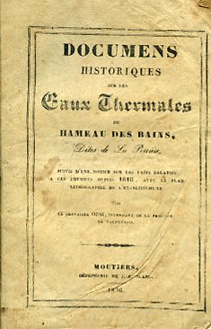 Documens Historiques sur les Eaux Thermales du Hameau des Bains, …
