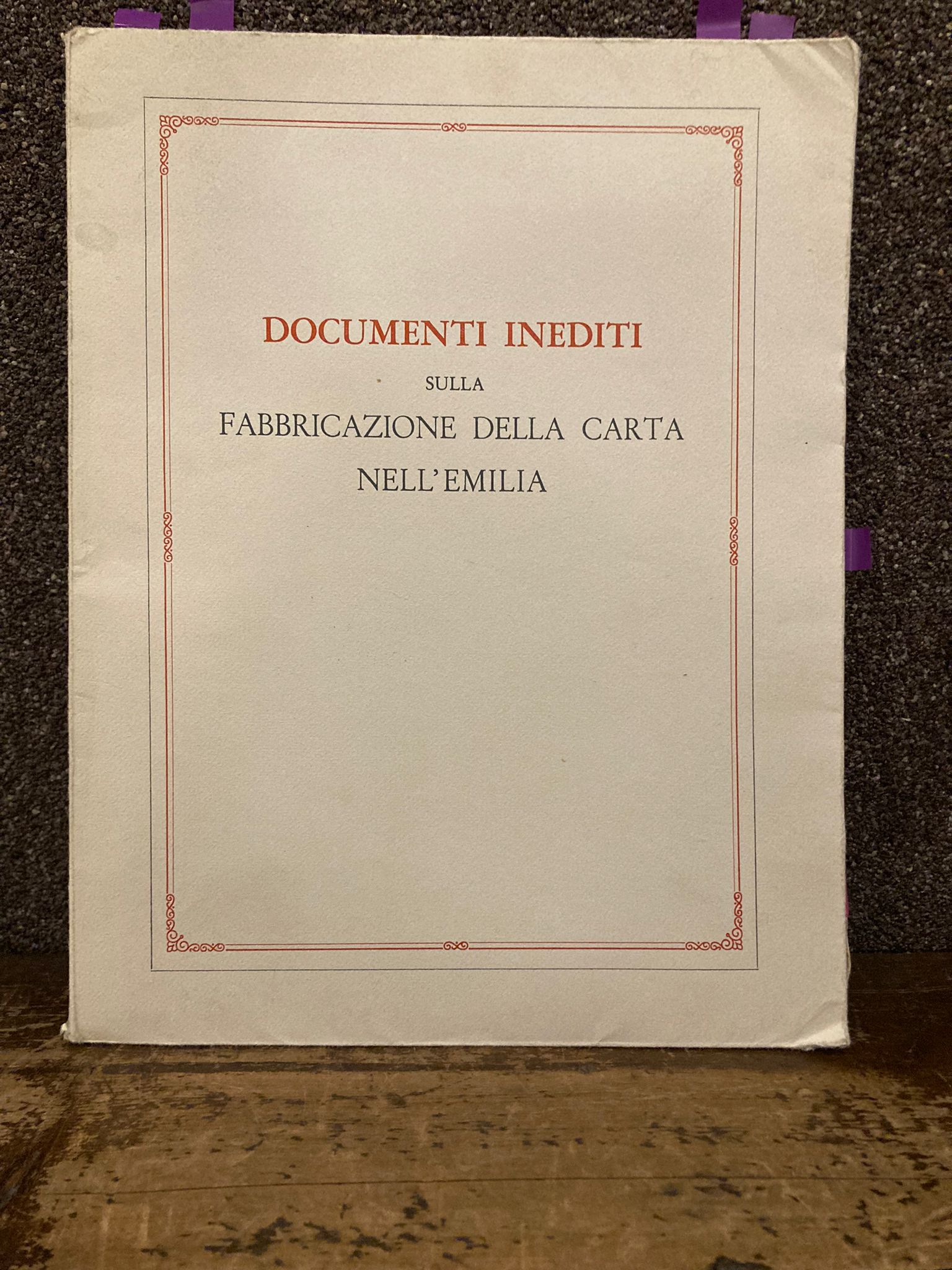 Documenti inediti sulla fabbricazione della carta nell'Emilia