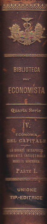 Economia del capitale. Gherardo Schultze - Gaevernitz: La grande intrapresa …