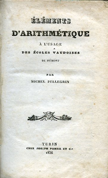 Élémens d'Arithmétique à l'usage des Écoles Vaudoises de Piémont