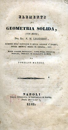 Elementi di geometria solida, con note. Terza edizione napolitana, fatta …