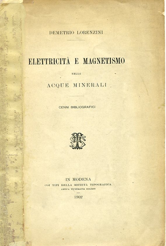 Elettricità e magnetismo nelle acque minerali. Cenni bibliografici