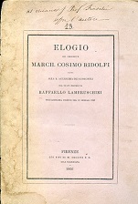 Elogio del Presidente Marchese Cosimo Ridolfi letto alla R. Accademia …