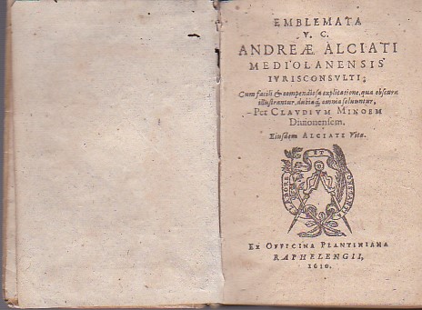 Emblemata. Cum facili & compendiosa explicatione, qua obscura illustrantur, dubiaq. …