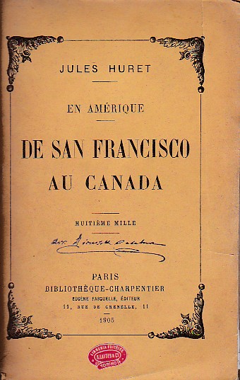En Amérique. De San Francisco au Canada - De New …