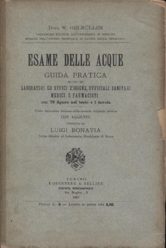 Esame delle acque. Guida pratica ad uso dei laboratori ed …