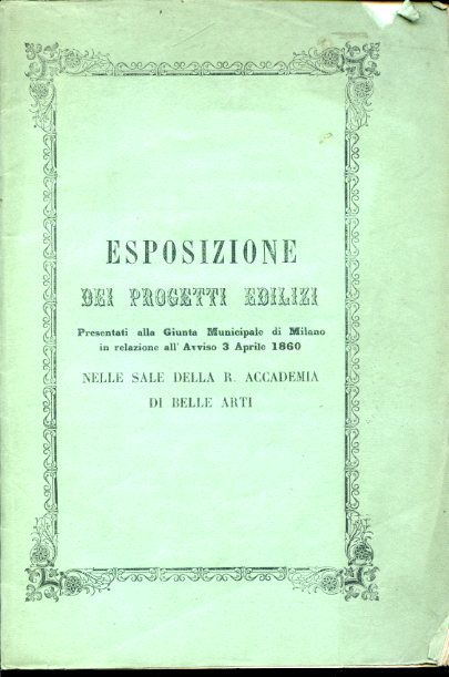 Esposizione dei progetti edilizi presentati alla Giunta Municipale di Milano …