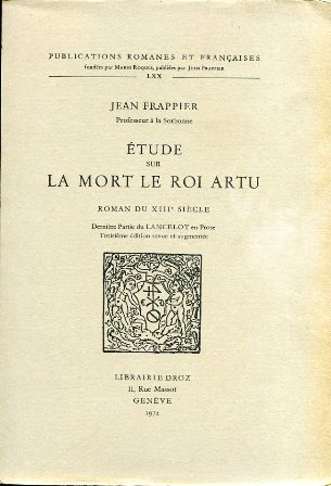 Étude sur La Mort Le Roi Artu. Roman du XIIIe …