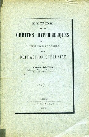 Étude sur les orbites hyperboliques et sur l'existence probable d'une …