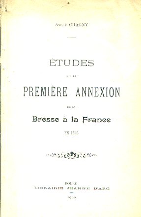 Études sur la première annexion de la Bresse à la …