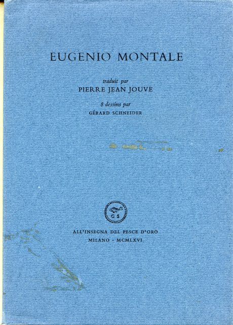 Eugenio Montale traduit par Pierre Jean Jouve. 8 dessins par …