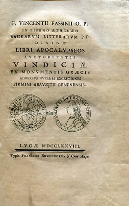 F. Vincentii Fassinii O. P. in Pisano Athenaeo Sacrarum Litterarum …