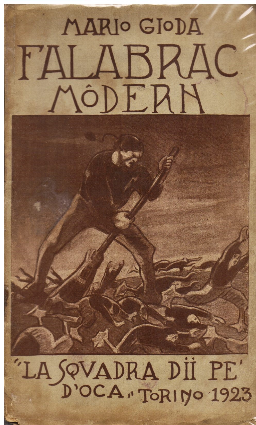 Falabrac Modern. La squadra dii Pe' d'Oca