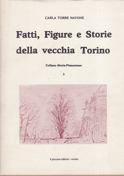 Fatti, Figure e Storie della vecchia Torino