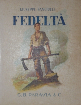 Fedeltà. Romanzo per i ragazzi