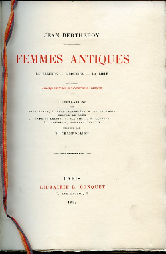 Femmes antiques. La légende - L'Histoire - La Bible