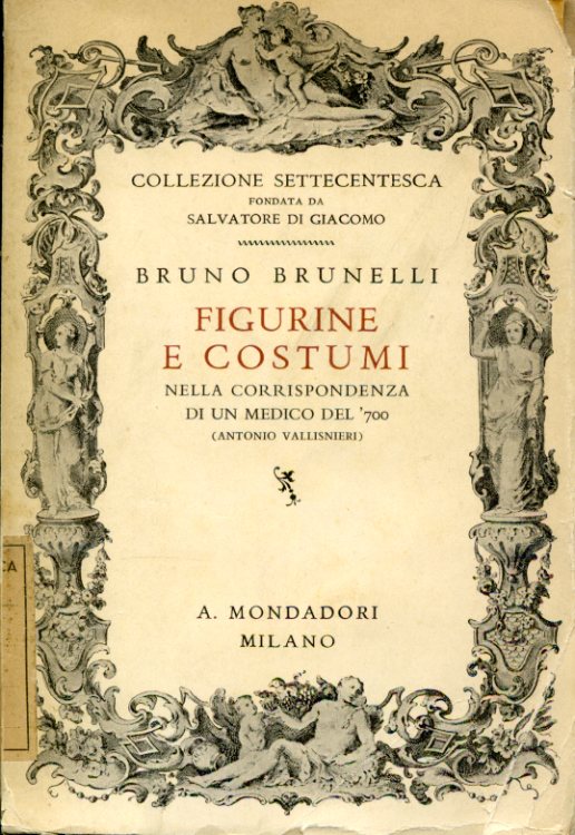 Figurine e costumi nella corrispondenza di un medico del '700 …