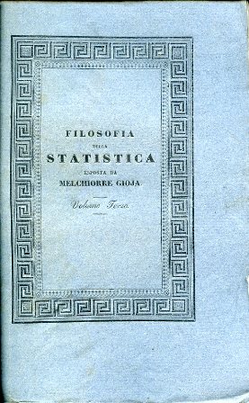 Filosofia della Statistica esposta colle notizie storiche sulla vita e …