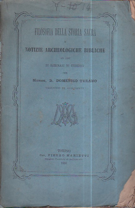 Filosofia della Storia Sacra e notizie archeologiche bibliche ad uso …