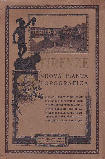 Firenze. Nuova pianta topografica. Elenco alfabetico delle vie. Elenco delle …