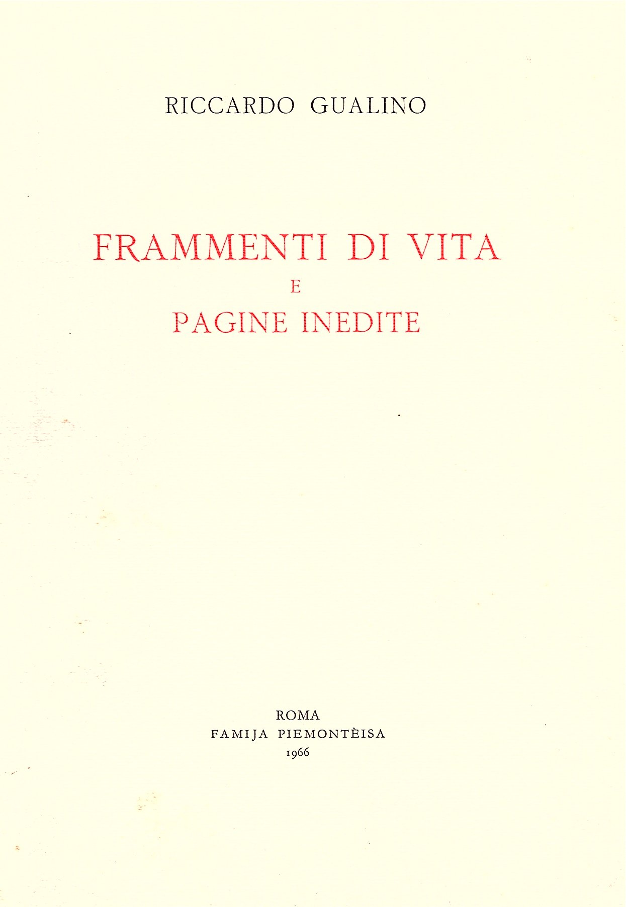 Frammenti di vita e pagine inedite