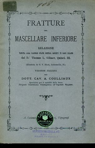 Fratture del mascellare inferiore. Relazione tenuta alla Illinois State Dental …