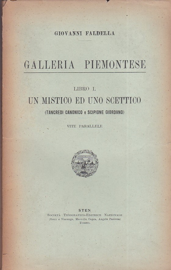 Galleria piemontese. Libro I. Un mistico ed uno scettico (Tancredi …