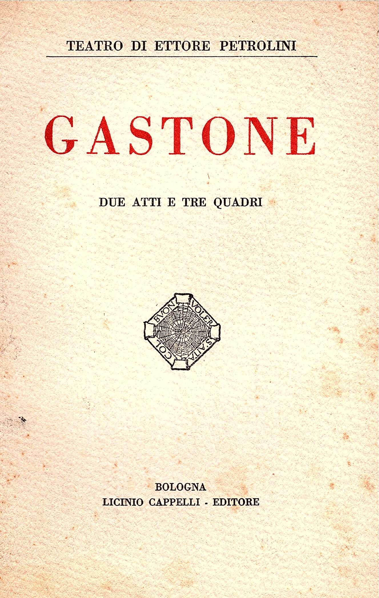 Gastone. Due atti e tre quadri