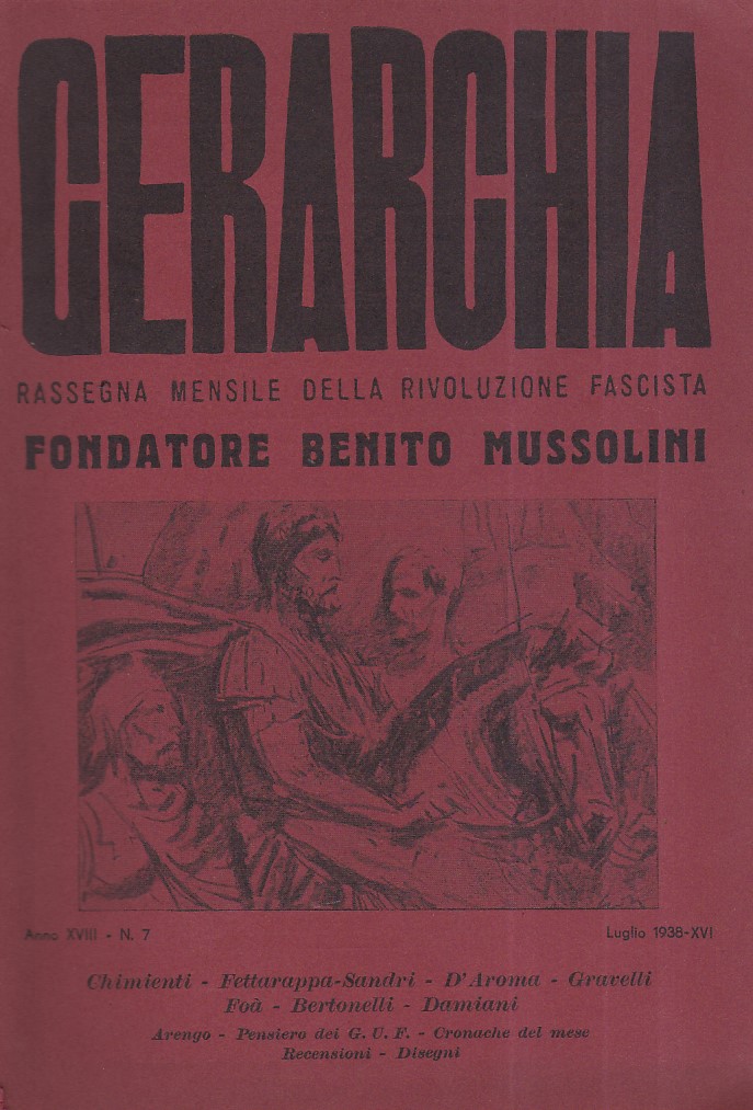 Gerarchia. Rassegna mensile della Rivoluzione Fascista. Fondatore Benito Mussolini