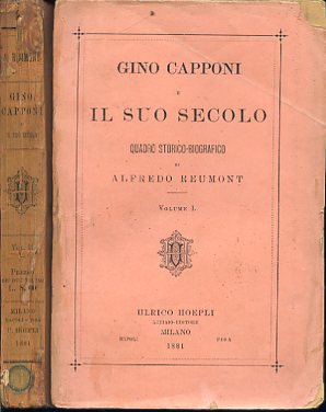 Gino Capponi e il suo secolo. Quadro storico - biografico
