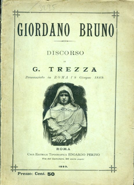 Giordano Bruno. Discorso pronunziato in Roma l'8 Giugno 1889