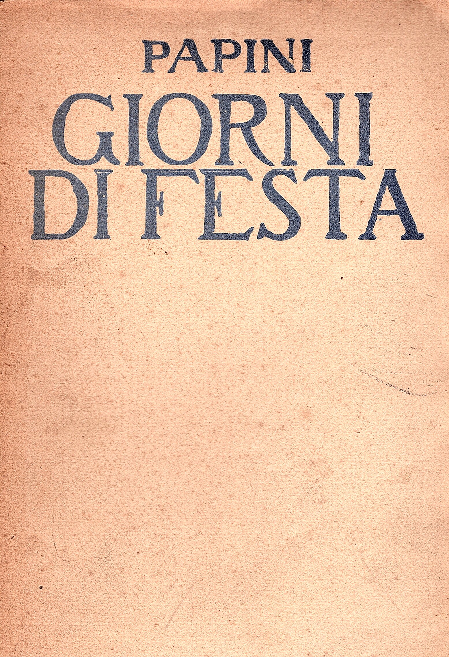 Giorni di festa (1916 - 1918)