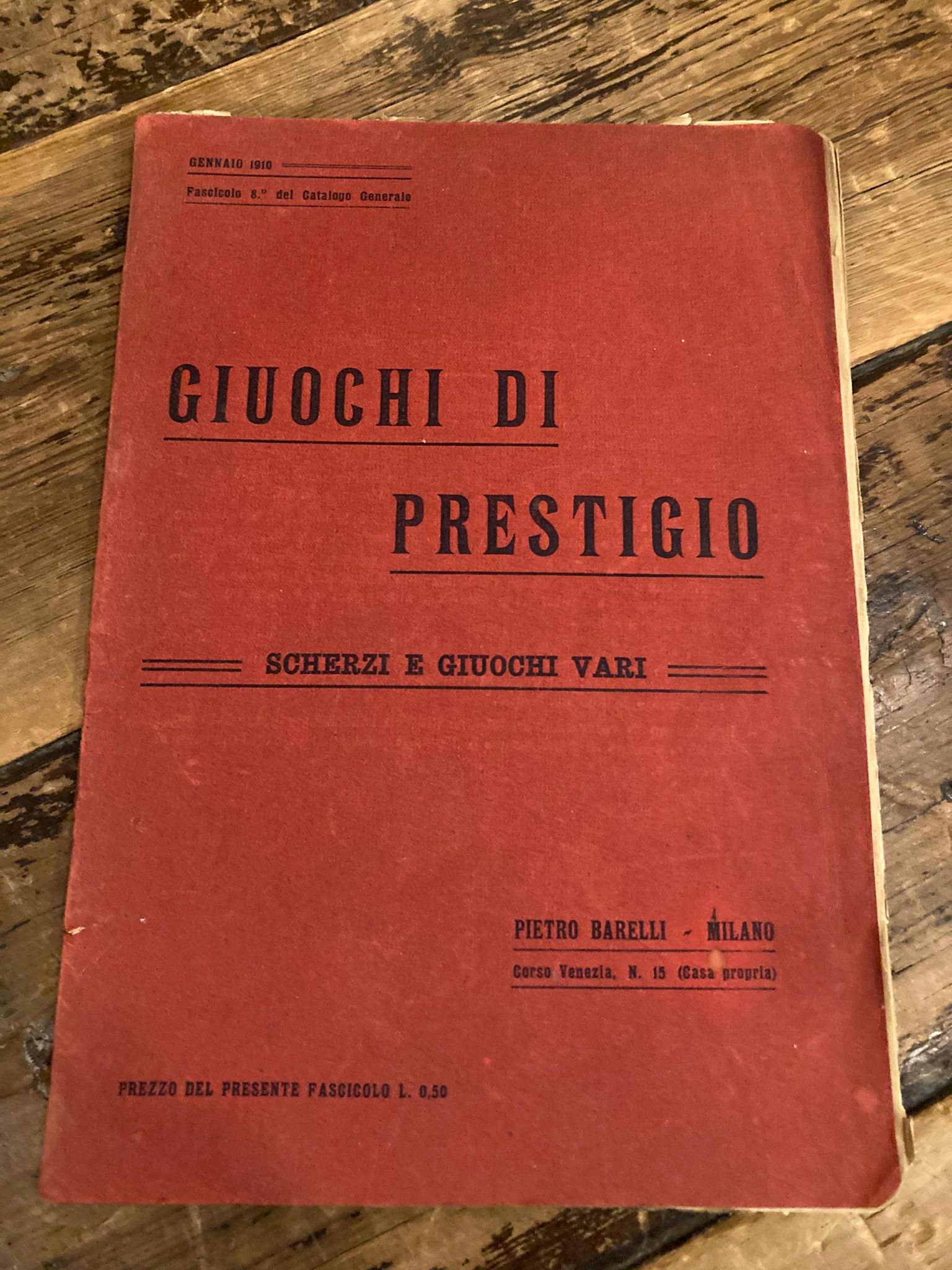 Giuochi di prestigio. Scherzi e giuochi vari. Fascicolo 8° del …
