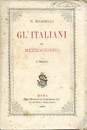 Gl'Italiani del Mezzogiorno. 1° migliaio