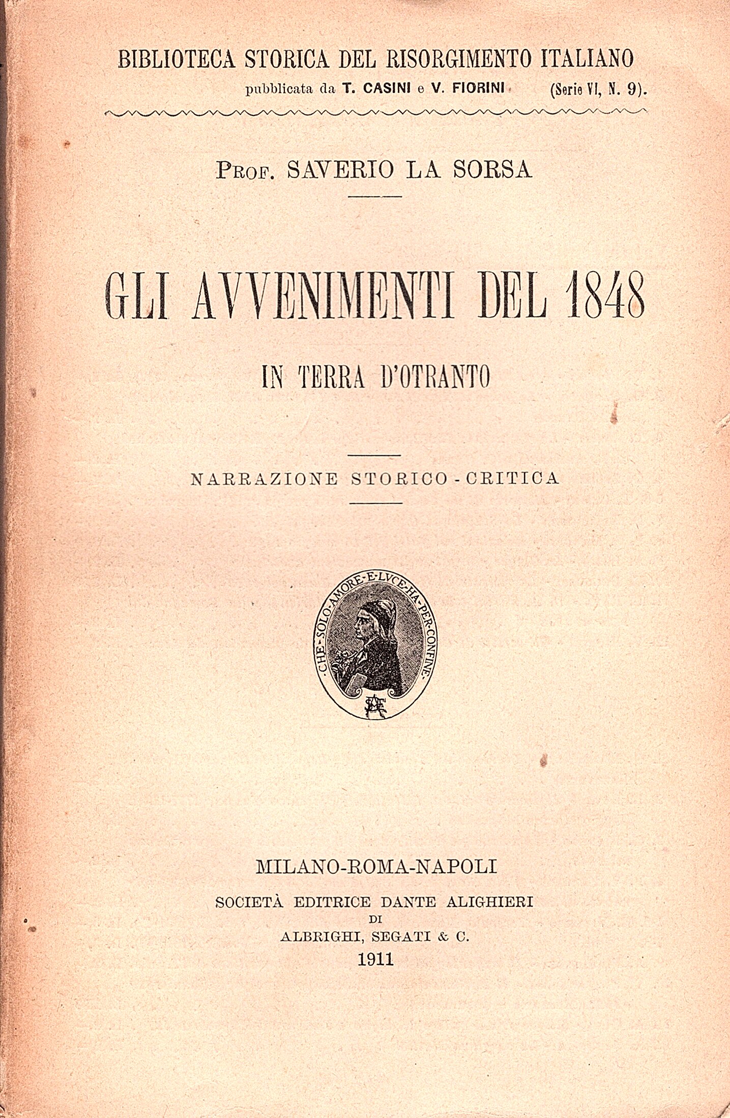 Gli avvenimenti del 1848 in terra d'Otranto. Narrazione storico-critica